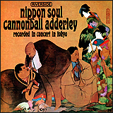 Cannonball Adderley / Nippon Soul (VICJ-23652)