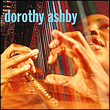 Dorothy Ashby Dorothy Ashby