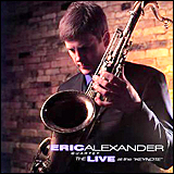 Eric Alexander / The Live At The Keynote (VACM-1144)