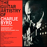 Charlie Byrd The Guitar Artistry Of Charlie Byrd