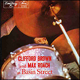 Max Roach and Clifford Brown / At Basin Street
