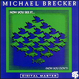Michael Brecker / Now You See It (Now You Don't) (GRD-9622)