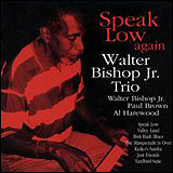 Walter Bishop Jr. / Speak Low Again (TKCV-79017)