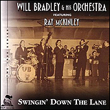 Will Bradley and  Ray Mckinley / Swingin' Down The Lane