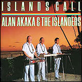アラン・アカカとザ・アイランダース (Alan Akaka and The Islanders) / Island Call (VICP-51)