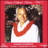 ダニー・カレイキニ (Danny Kaleikini) / Hawaii's Ambassador Of Aloha (HOCD 15000)