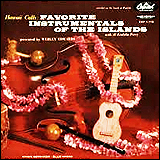 ウェブリー・エドワーズとザ・ハワイ・コールズ・オーケストラ (Webley Edwards and The Hawaii Calls) / Favorite Instrumentals Of The Islands (TOCP-65423)