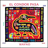 El Condor Pasa Wayno (DH-1804)