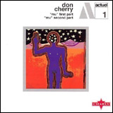 Don Cherry / ''mu'' first part - ''mu'' second part (SNAP 067 CD)