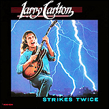 Larry Carlton / Strikes Twice (WPCR-75365)