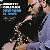 Ornette Coleman / New York Is Now (CDP 7 84287 2)