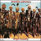 Ornette Coleman / Ornette Coleman And Prime Time Virgin Beauty (RK 44301)
