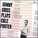 Cole Porter and Sonny Criss / Plays Cole Porter