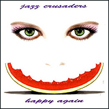 The Jazz Crusaders / Happy Again (SD 8909)