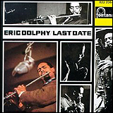 Eric Dolphy / Last Date