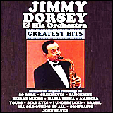 Jimmy Dorsey / Jimmy Dorsey And His Orchestra Greatest Hits (D2-77411)