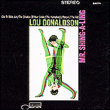 Lou Donaldson / Mr.Shing-A-Ling