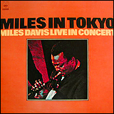 Miles Davis / Miles In Tokyo (32DP 529)
