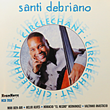 Santi Debriano / Circlechant (HCD 7016)