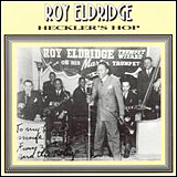 Roy Eldridge / Heckler's Hop (HEP CD 1030)