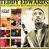 Teddy Edwards The Complete Recordings 1947-1962