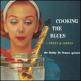 Buddy De Frannco / Cooking The Blues + Sweet And Lovely (LH10358)