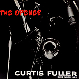 Curtis Fuller The Opener