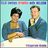 Nelson Riddle and Ella Fitzgerald / Ella Swings Brightly With Nelson