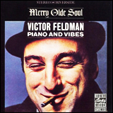 Victor Feldman Merry Olde Soul