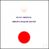 Benny Golson / Brown Immortal