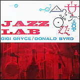 Gigi Gryce And Donald Byrd / Jazz Lab (FSR-CD 82)