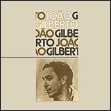 Joao Gilberto / Joao Gilberto (837 589-2)