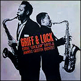 Johnny Griffin / Griff & Lock