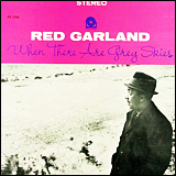 Red Garland / When There Are Grey Skies (OJCCD-704-2)