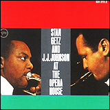 Stan Getz and J.J.Johnson / At The Opera House