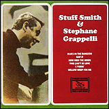 Stuff Smith and Stephane Grappelli / Stephane Grappelli and Stuff Smith