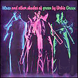 Urbie Green Blues And Other Shades Of Green