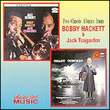 Bobby Hackett and Jack Teagarden / Bobby Hackett Coast Concert + Jack Teagarden Jazz Ultimate (CCM-165-2)