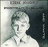 Eddie Higgins / Portrait In Black And White (SSC 1072D)