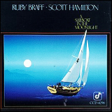 Scott Hamilton and Ruby Braff / A Sailboat In The Moonlight (CCD 4296)
