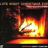Scott Hamilton / Late Night Christmas (Concord Jazz CCD-4922-2)