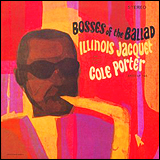 Illinois Jacquet / Bosses Of The Ballad - Illinois Jacquet And Strings Play Cole Porter (UCCU-9982)