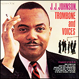 J.J.Johnson. The Columbia Albums Collection (EN4CD9117) / Trombone And Voices