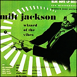 Milt Jackson / Wizard Of The Vibe ・ Thelonious Monk Quintet