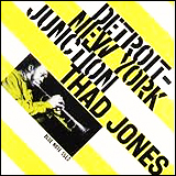 Thad Jones / Detroit - New York Junction (TOCJ-1513)