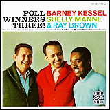 Barney Kessel / Poll Winners Three! (OJCCD-692-2)