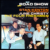 Stan Kenton - June Christy - The Four Freshmen / June Christy The Four Freshmen Road Show (CDP 7 96328 2)