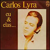 Carlos Lyra / Eu And Elas