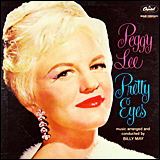 Peggy Lee / Pretty Eyes