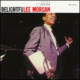 Lee Morgan / Delightfulee